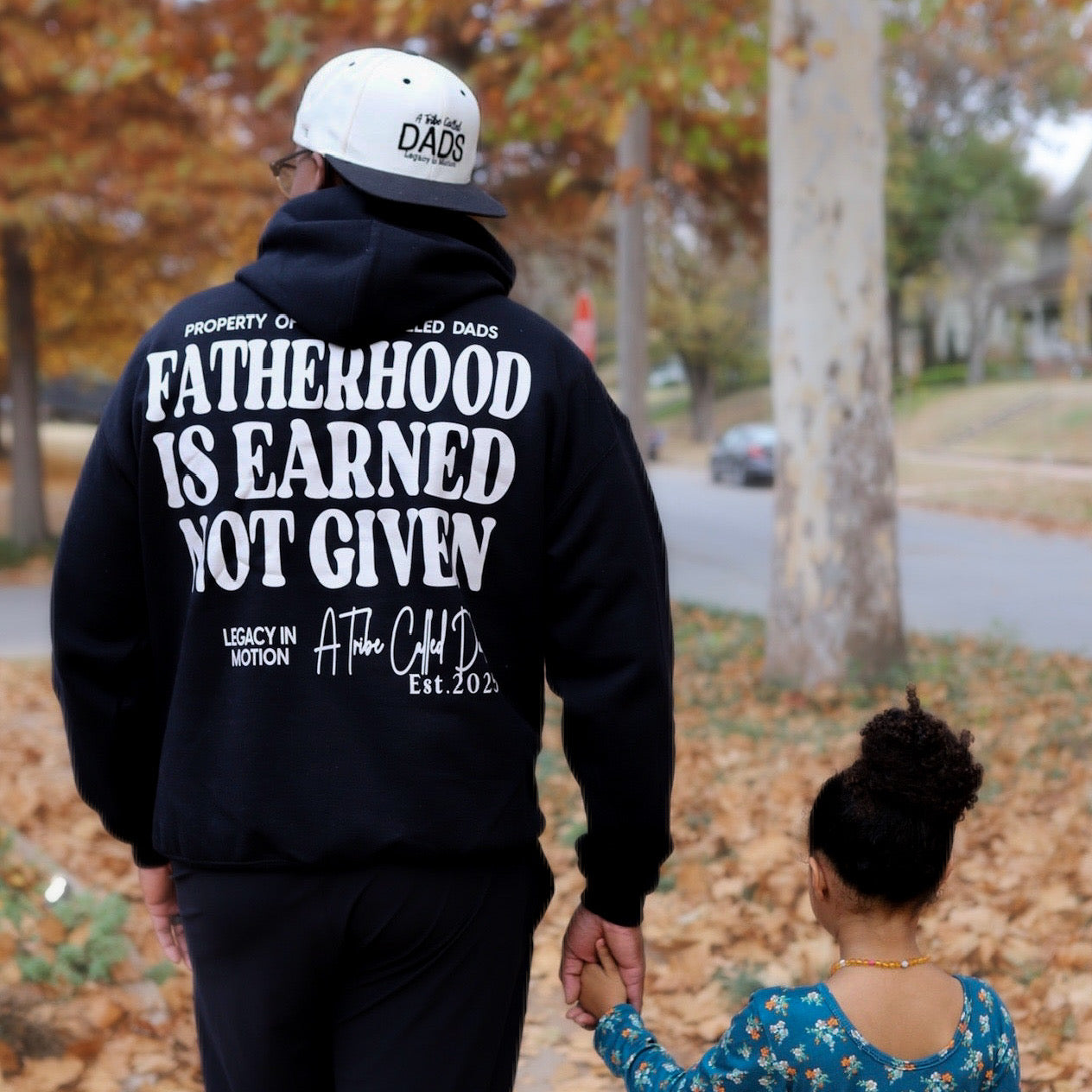 Fatherhood is Earned Hoodie
