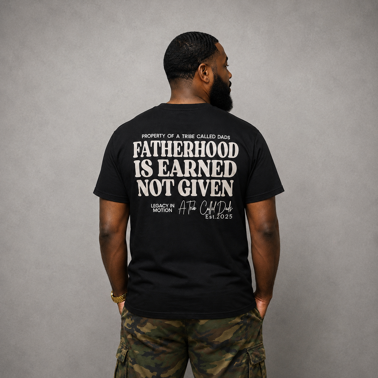 Fatherhood Is Earned Tee Legacy Black